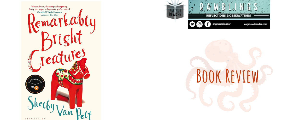 Book Review - Remarkably Bright Creatures